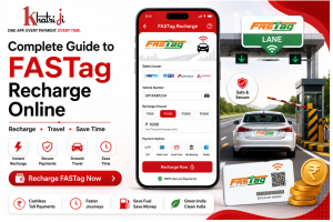 Complete Guide to FASTag Recharge Online